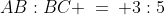 AB:BC \:=\: 3:5