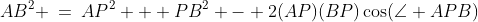 AB^2 \:=\:AP^2 + PB^2 - 2(AP)(BP)\cos(\angle APB)