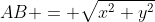 AB = \sqrt{x^2+y^2}