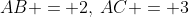 AB = 2,\:AC = 3