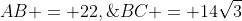 CD.\;\;AB = 22,\;BC = 14\sqrt{3}