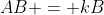 AB = kB