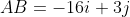 AB=-16i+3j