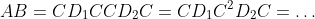 AB=CD_1CCD_2C=CD_1C^2D_2C=\ldots