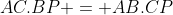 AC.BP = AB.CP