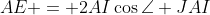 AE = 2AI\cos\angle JAI