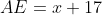 AE=x+17