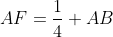 AF=\frac{1}{4} AB