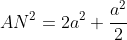 AN^2=2a^2+\frac{a^2}{2}