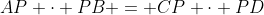 AP \cdot PB = CP \cdot PD