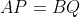AP=BQ