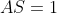 AS=1