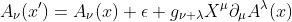 A_{\nu}(x')=A_{\nu}(x)+\epsilon g_{\nu \lambda}X^{\mu}\partial_{\mu}A^{\lambda}(x)