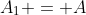 A_{1} = A