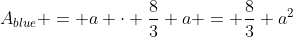 A_{blue} = a \cdot \frac83 a = \frac83 a^2