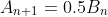 A_{n+1}=0.5B_n