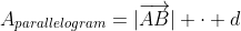 A_{parallelogram}=|\overrightarrow{AB}| \cdot d
