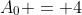 A_0 = 4