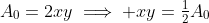 A_0=2xy\implies xy=\tfrac{1}{2}A_0