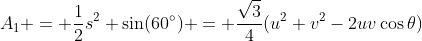 A_1 = \frac{1}{2}s^2 \sin(60^\circ) = \frac{\sqrt{3}}{4}(u^2+v^2-2uv\cos{\theta})