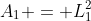 A_1 = L_1^2