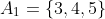A_1=\{3,4,5\}