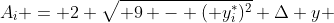 A_i = 2 \sqrt{ 9 - ( y_i^\ast)^2} \Delta y 