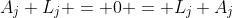 A_j L_j = 0 = L_j A_j