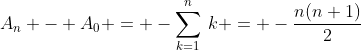 A_n - A_0 = -\sum_{k=1}^n\:k = -\frac{n(n+1)}{2}