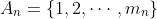 A_n=\{1,2,\cdots,m_n\}