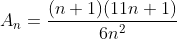 A_n=\frac{(n+1)(11n+1)}{6n^2}