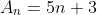A_n=5n+3