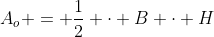 A_o = \frac12 \cdot B \cdot H