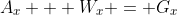 A_x + W_x = G_x