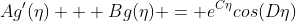 Ag'(\eta) + Bg(\eta) = e^{C\eta}cos(D\eta)