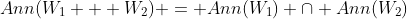 Ann(W_1 + W_2) = Ann(W_1) \cap Ann(W_2)