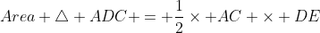 Area \triangle ADC = \frac{1}{2}\times AC \times DE