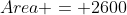 Area = 2600
