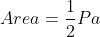Area=\frac{1}{2}Pa