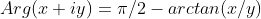 Arg(x+iy)=\pi/2-arctan(x/y)