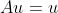 Au=u