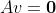 Av=\bold{0}