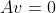 Av=0