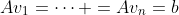 Av_1=\cdots =Av_n=b