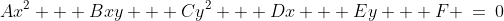Ax^2 + Bxy + Cy^2 + Dx + Ey + F \:=\:0