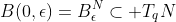 B(0,\epsilon)=B_{\epsilon}^N\subset T_qN