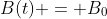 B(t) = B_0