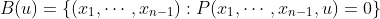 B(u)=\{(x_1,\cdots,x_{n-1}):P(x_1,\cdots,x_{n-1},u)=0\}