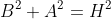 B^{2}+A^{2}=H^{2}