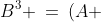 A^3 \;\pm \;B^3 \:=\:(A \;\pm\;B)\;(A^2 \;\mp \;AB \;+ \;B^2)